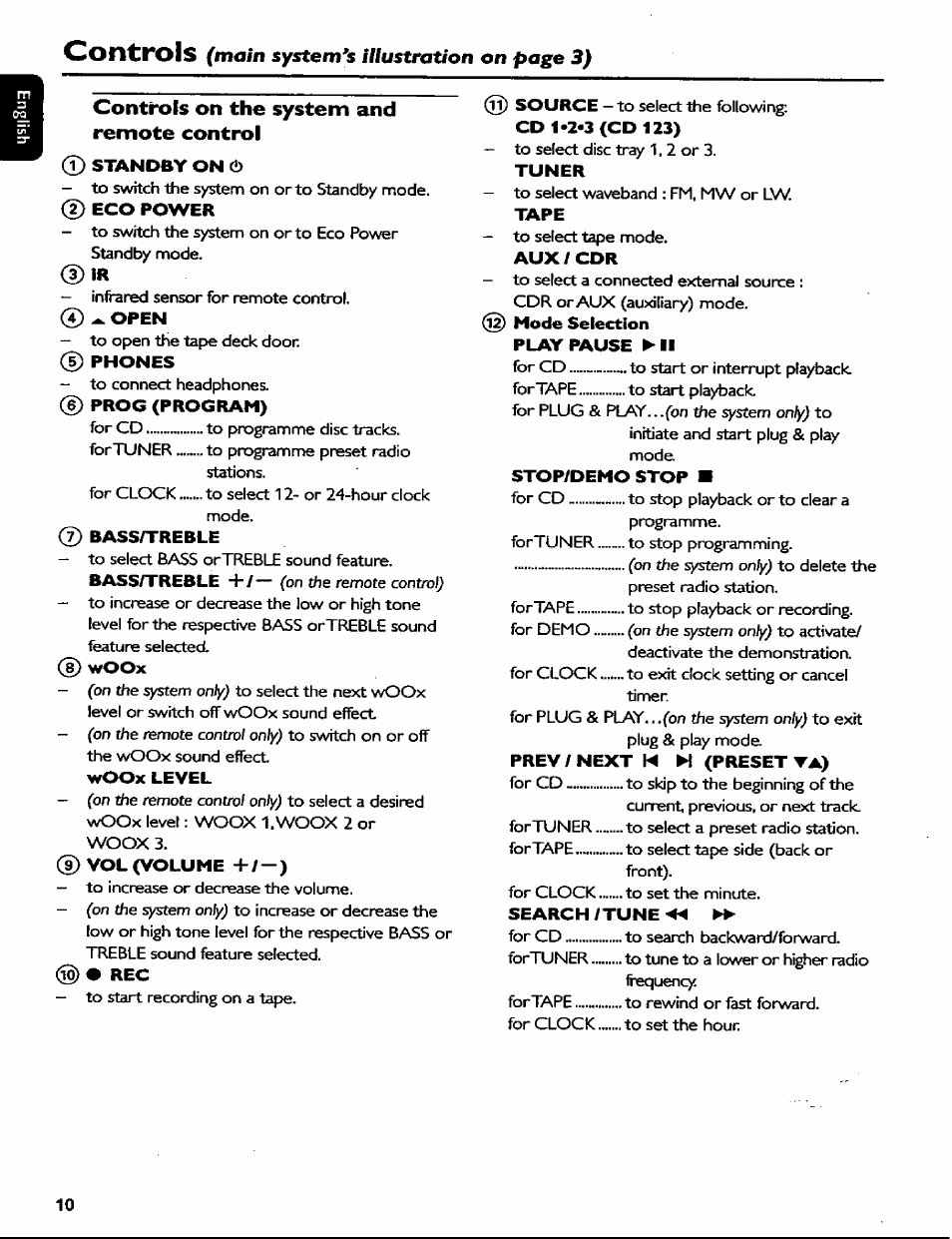 Controls on the system and remote control, 0 standby on (!), 0 eco power | 0 ^ open, 0 phones, 0 prog (program), 0 bass/treble, 0 woox, 0 vol (volume +/ —), Controls on the system and remote | Philips MC77 User Manual | Page 10 / 30