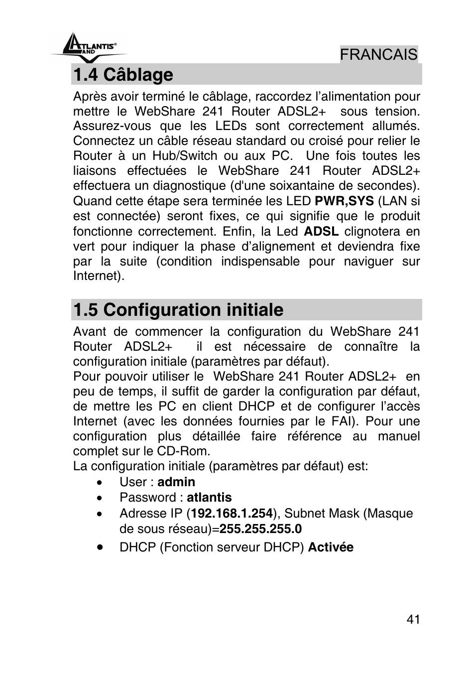 4 câblage, 5 configuration initiale | Atlantis Land WEBSHARE A02-RA241 User Manual | Page 41 / 78
