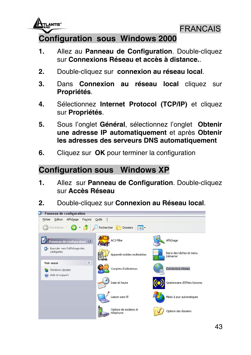 Francais, Configuration sous windows 2000, Configuration sous windows xp | Atlantis Land WEBSHARE A02-RA241 User Manual | Page 43 / 78