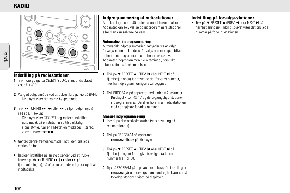 Dansk radio, Indstilling på radiostationer, Indprogrammering af radiostationer | Indstilling på forvalgs-stationer | Philips MC145C-37 User Manual | Page 102 / 148