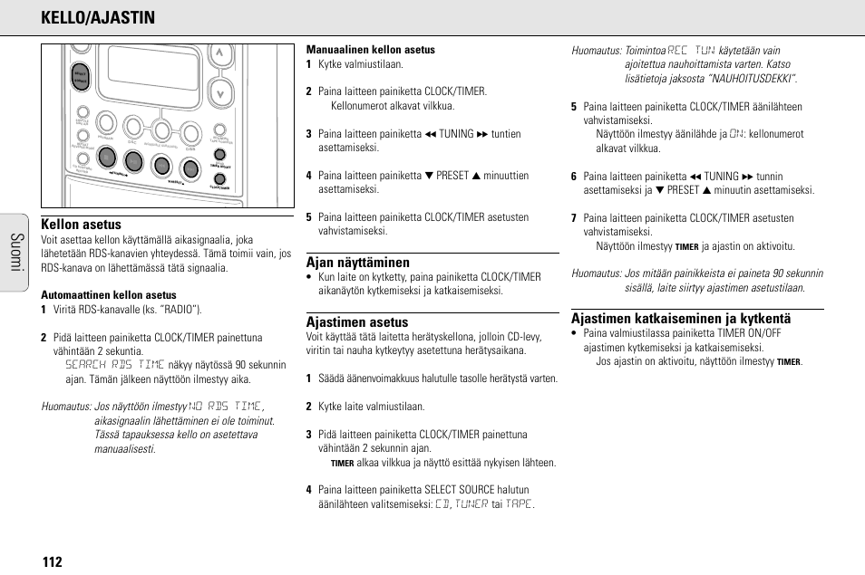 Kello/ajastin, Suomi, Kellon asetus | Ajan näyttäminen, Ajastimen asetus, Ajastimen katkaiseminen ja kytkentä | Philips MC145C-37 User Manual | Page 112 / 148