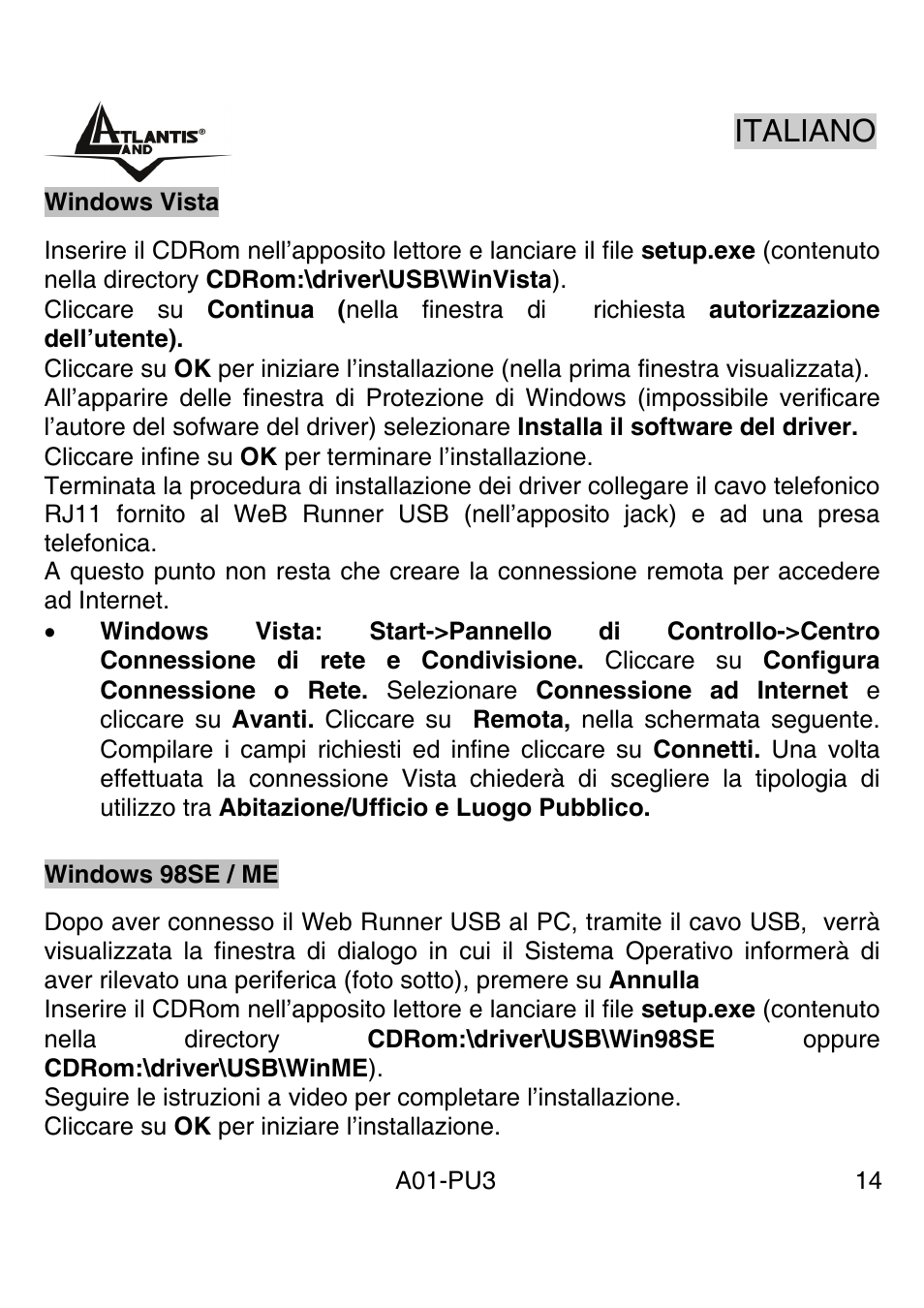 Italiano | Atlantis Land WebRunner USB V.90/V.92 56K Modem A01-PU3 User Manual | Page 13 / 37