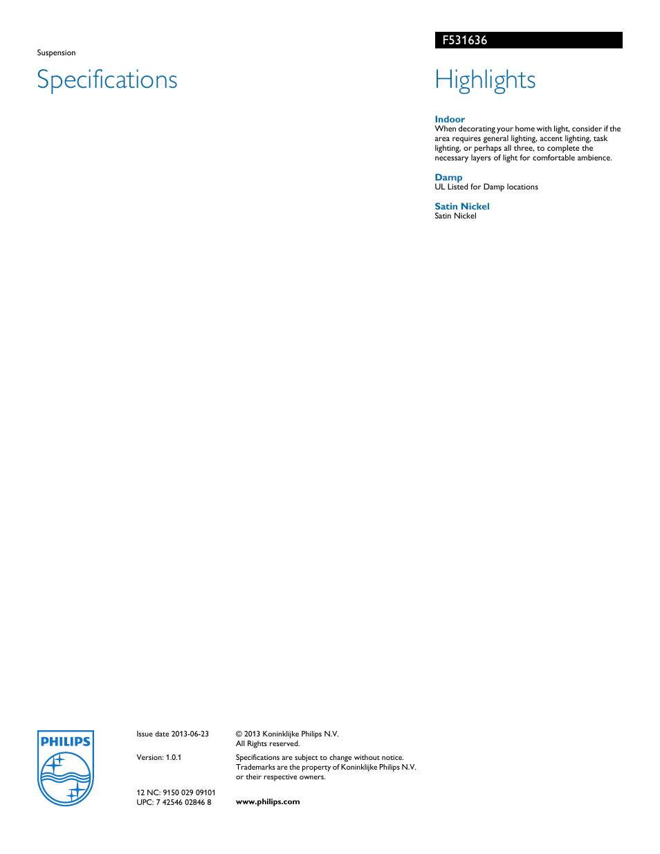 Specifications, Highlights | Philips F531636 User Manual | Page 2 / 2