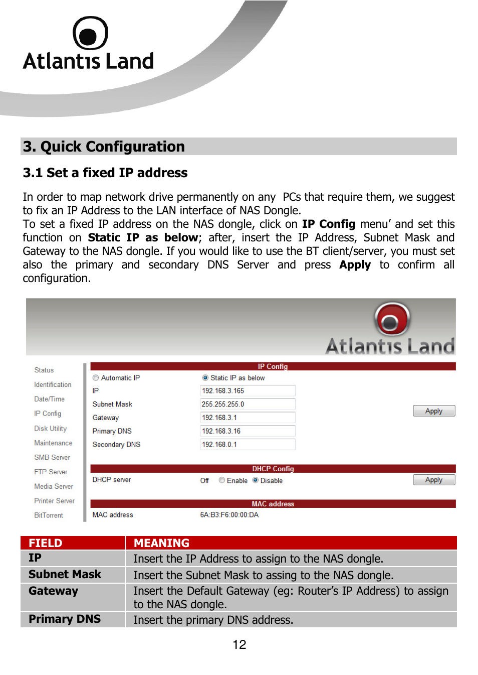 Quick configuration | Atlantis Land DISKMASTER NASF101 User Manual | Page 12 / 41