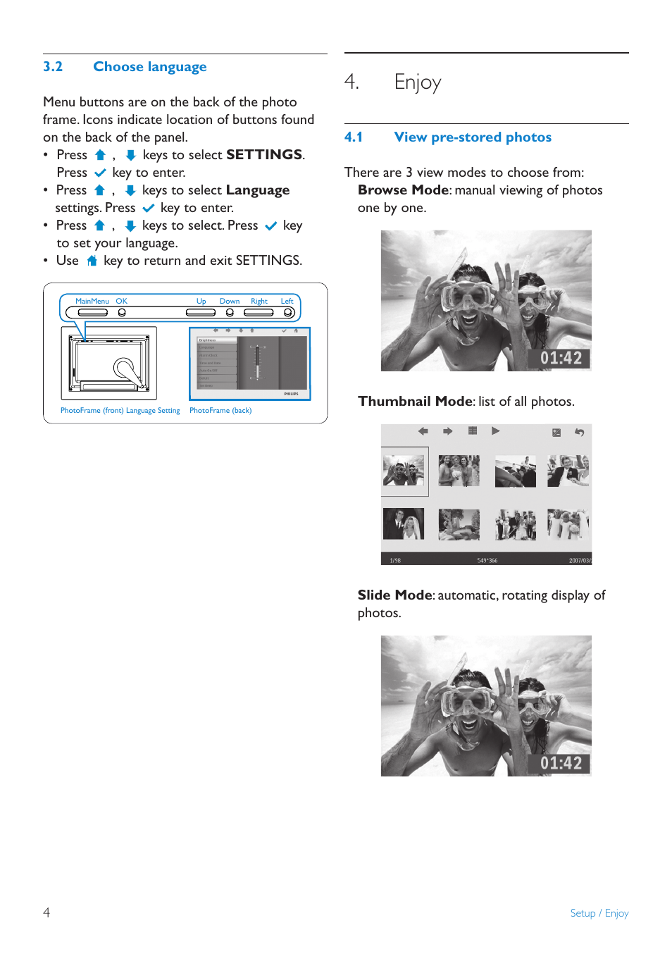 2 choose language, Enjoy, 1 view pre-stored photos | 2 view photos from your memory card, 3 copy or copy all photos from your memory card | Philips 7FF2FPA-27E User Manual | Page 6 / 16