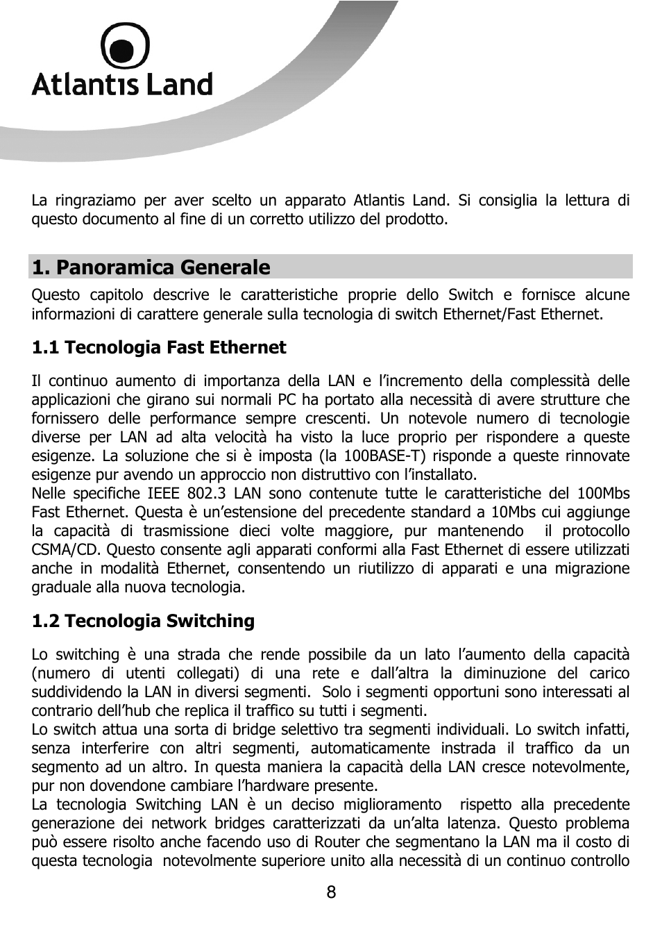 Panoramica generale | Atlantis Land NETMASTER F8POE User Manual | Page 8 / 42