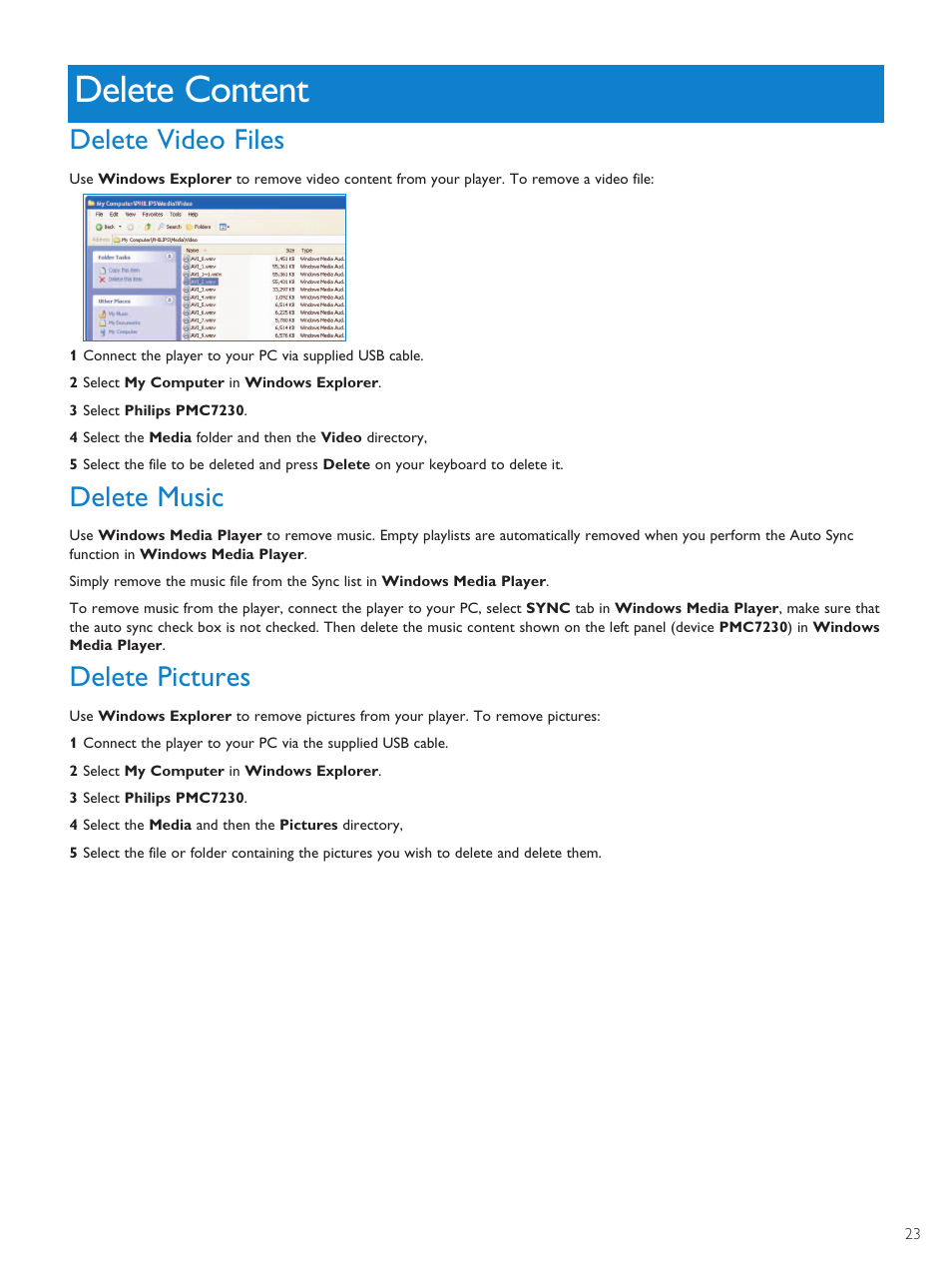 Delete content, Delete video files, Delete music | Delete pictures, 23 delete content | Philips PMC7230-17E User Manual | Page 25 / 37