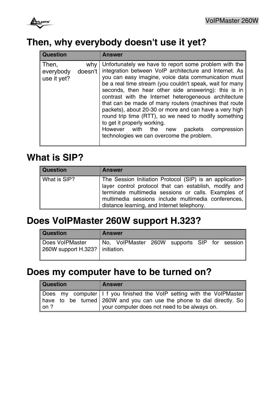 Then, why everybody doesn't use it yet, What is sip, Does my computer have to be turned on | Atlantis Land A02-RAV260-W54 User Manual | Page 114 / 121