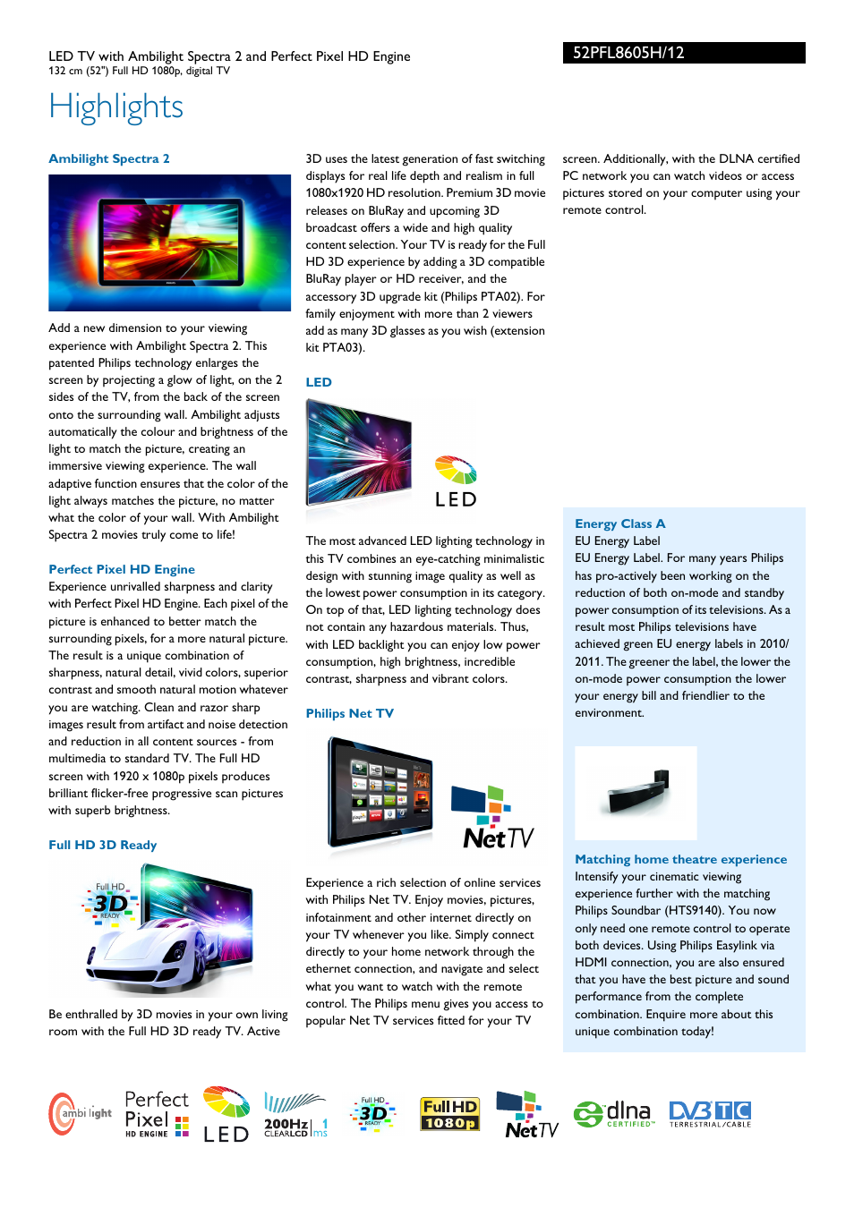 Highlights | Philips LED TV 52PFL8605H 132 cm 52" Full HD 1080p digital TV with Ambilight Spectra 2 and Perfect Pixel HD Engine User Manual | Page 2 / 3