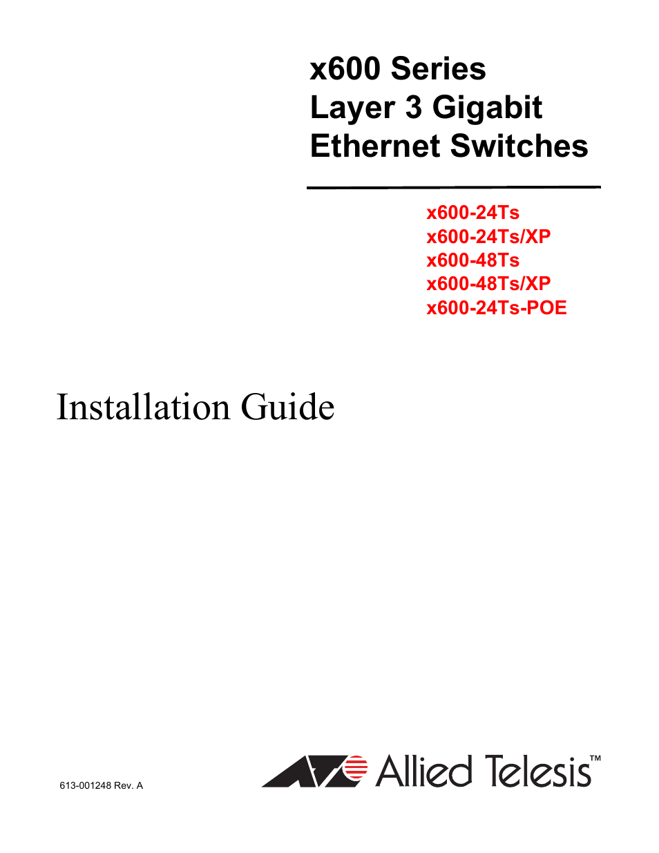 Allied Telesis Layer 3 Gigabit Ethernet Switch x600-24Ts-POE User Manual | 110 pages