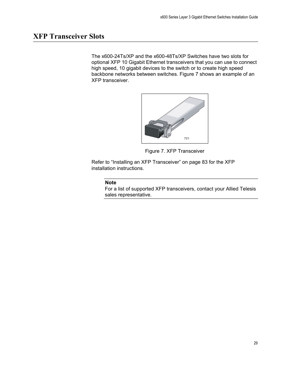 Xfp transceiver slots, Figure 7. xfp transceiver | Allied Telesis Layer 3 Gigabit Ethernet Switch x600-24Ts-POE User Manual | Page 29 / 110