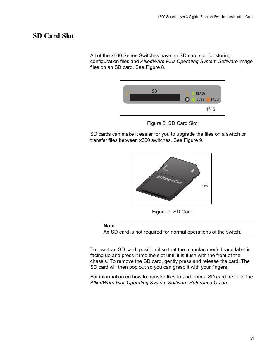 Sd card slot, Figure 8. sd card slot figure 9. sd card | Allied Telesis Layer 3 Gigabit Ethernet Switch x600-24Ts-POE User Manual | Page 31 / 110