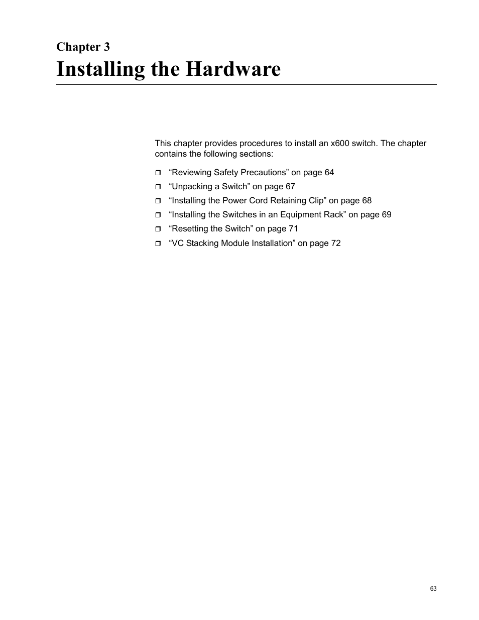 Chapter 3, Installing the hardware, Chapter 3: installing the hardware | Allied Telesis Layer 3 Gigabit Ethernet Switch x600-24Ts-POE User Manual | Page 63 / 110