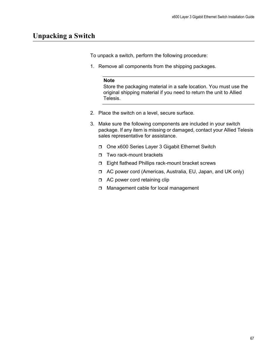 Unpacking a switch | Allied Telesis Layer 3 Gigabit Ethernet Switch x600-24Ts-POE User Manual | Page 67 / 110