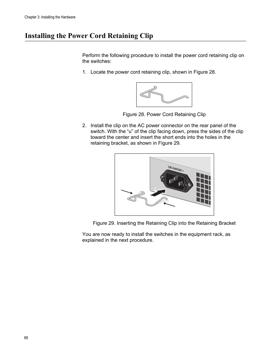 Installing the power cord retaining clip | Allied Telesis Layer 3 Gigabit Ethernet Switch x600-24Ts-POE User Manual | Page 68 / 110