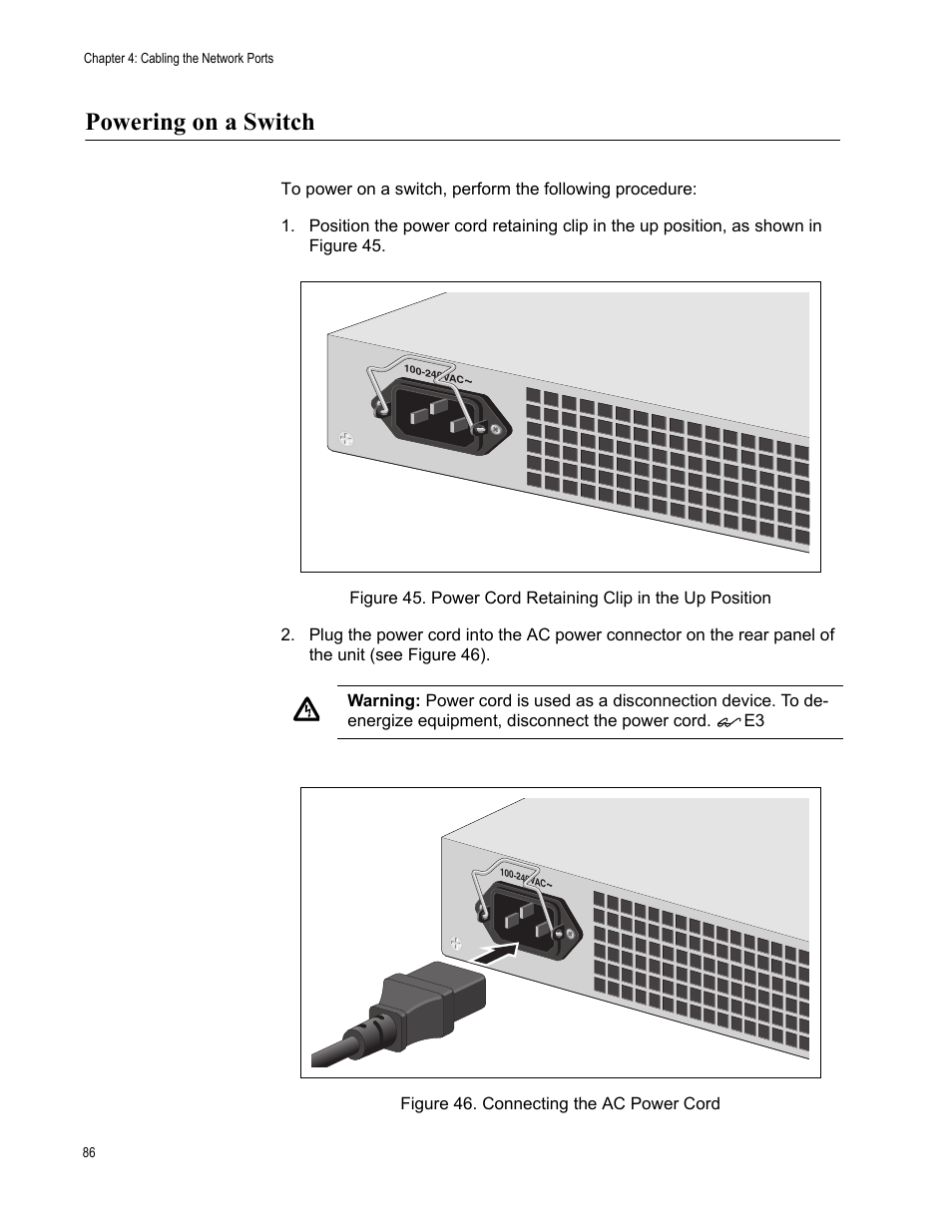 Powering on a switch | Allied Telesis Layer 3 Gigabit Ethernet Switch x600-24Ts-POE User Manual | Page 86 / 110