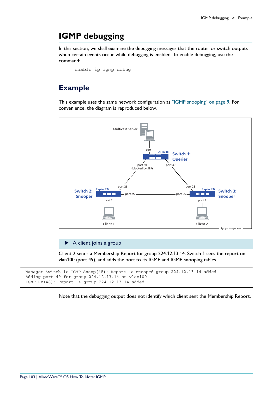 Igmp debugging, Example, A client joins a group | Allied Telesis AR400 User Manual | Page 103 / 110