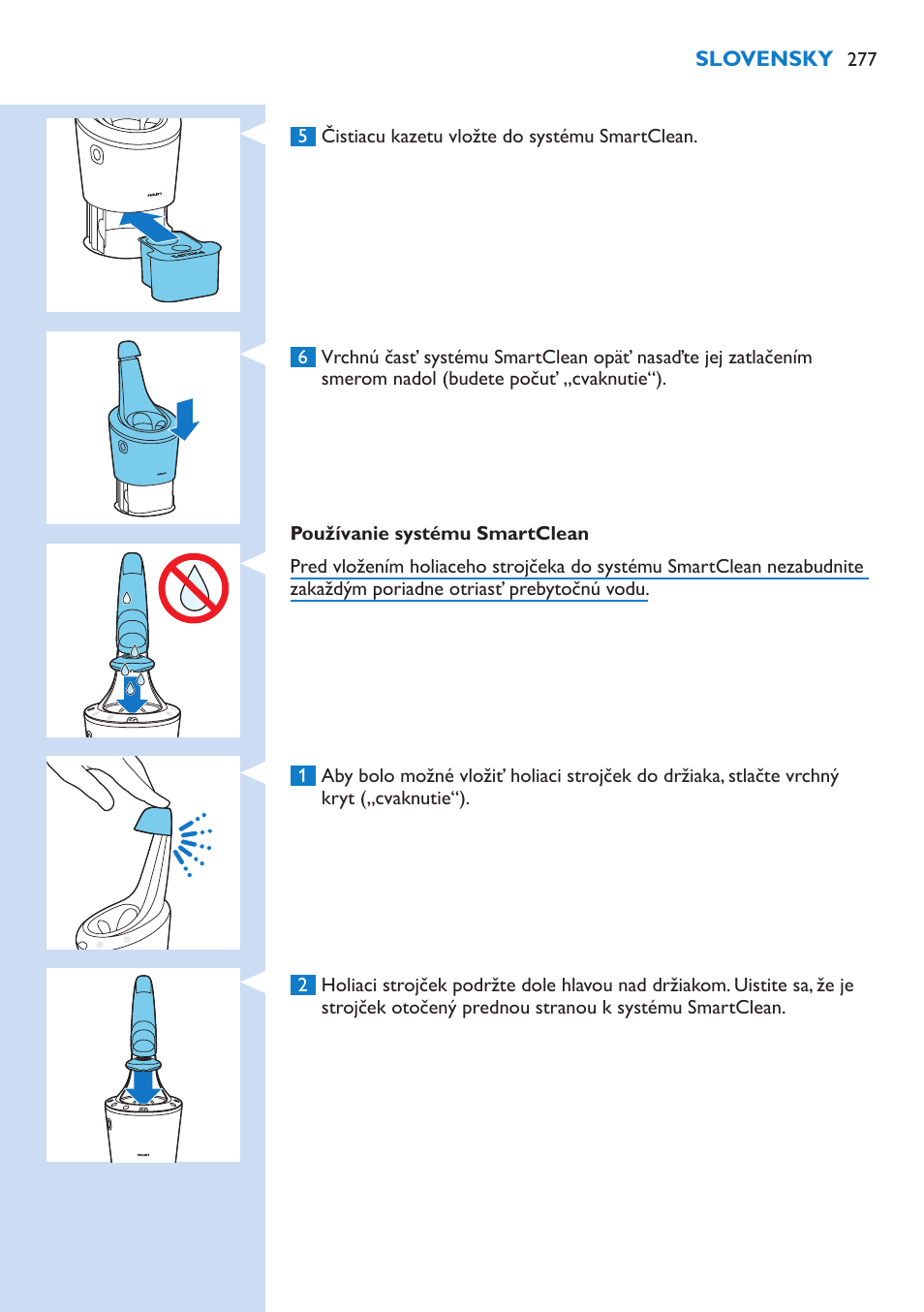 Philips Norelco SHAVER Series 9000 wet and dry electric shaver S9721-84 V-Track Precision Blades Contour Detect Technology SmartClean System PRO Digital User Interface with SmartClean System PRO and Aquatec Wet & Dry User Manual | Page 277 / 352