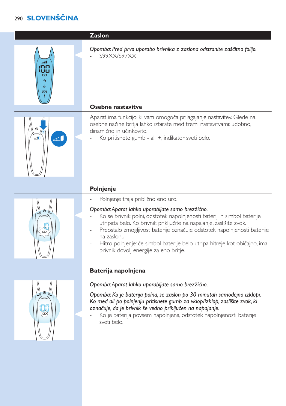 Philips Norelco SHAVER Series 9000 wet and dry electric shaver S9721-84 V-Track Precision Blades Contour Detect Technology SmartClean System PRO Digital User Interface with SmartClean System PRO and Aquatec Wet & Dry User Manual | Page 290 / 352