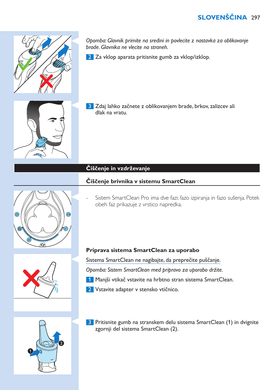 Philips Norelco SHAVER Series 9000 wet and dry electric shaver S9721-84 V-Track Precision Blades Contour Detect Technology SmartClean System PRO Digital User Interface with SmartClean System PRO and Aquatec Wet & Dry User Manual | Page 297 / 352