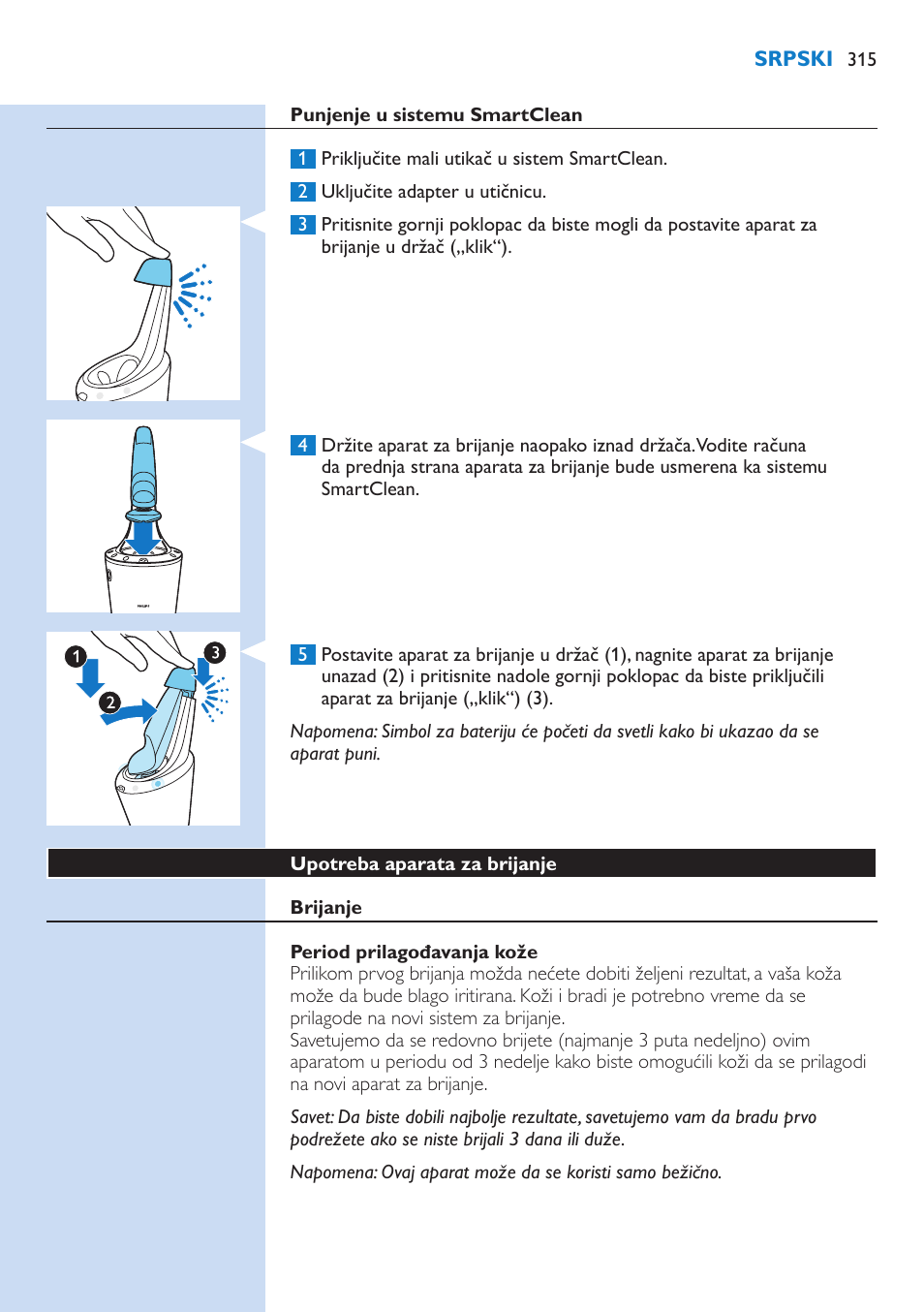 Philips Norelco SHAVER Series 9000 wet and dry electric shaver S9721-84 V-Track Precision Blades Contour Detect Technology SmartClean System PRO Digital User Interface with SmartClean System PRO and Aquatec Wet & Dry User Manual | Page 315 / 352