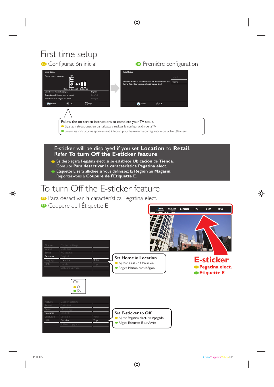 First time setup, E-sticker, Confi guración inicial | Première confi guration, Para desactivar la característica pegatina elect, Coupure de l'étiquette e, Pegatina elect. etiquette e | Philips 40PFL4707-F7 User Manual | Page 8 / 8