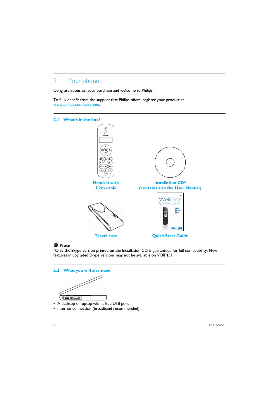 2 your phone, 1 what’s in the box, 2 what you will also need | 2your phone | Philips VOIP1511B-37 User Manual | Page 6 / 26