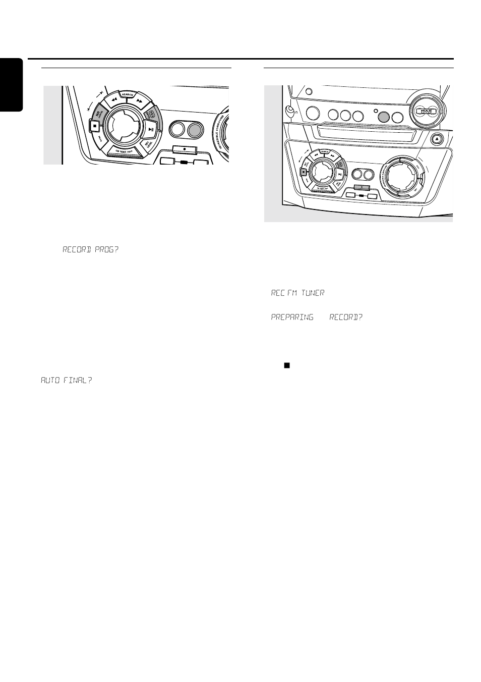 Internal recording, Recording a program, Recording from the tuner | The arrow lights, Rec fm tuner is displayed, Press yes to confirm, Preparing and record? are displayed, Press yes to start recording, English | Philips FWR33 User Manual | Page 23 / 87