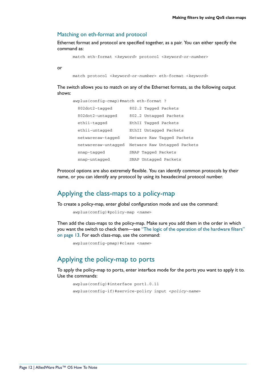 Matching on eth-format and protocol, Applying the class-maps to a policy-map, Applying the policy-map to ports | Allied Telesis x908 User Manual | Page 12 / 21