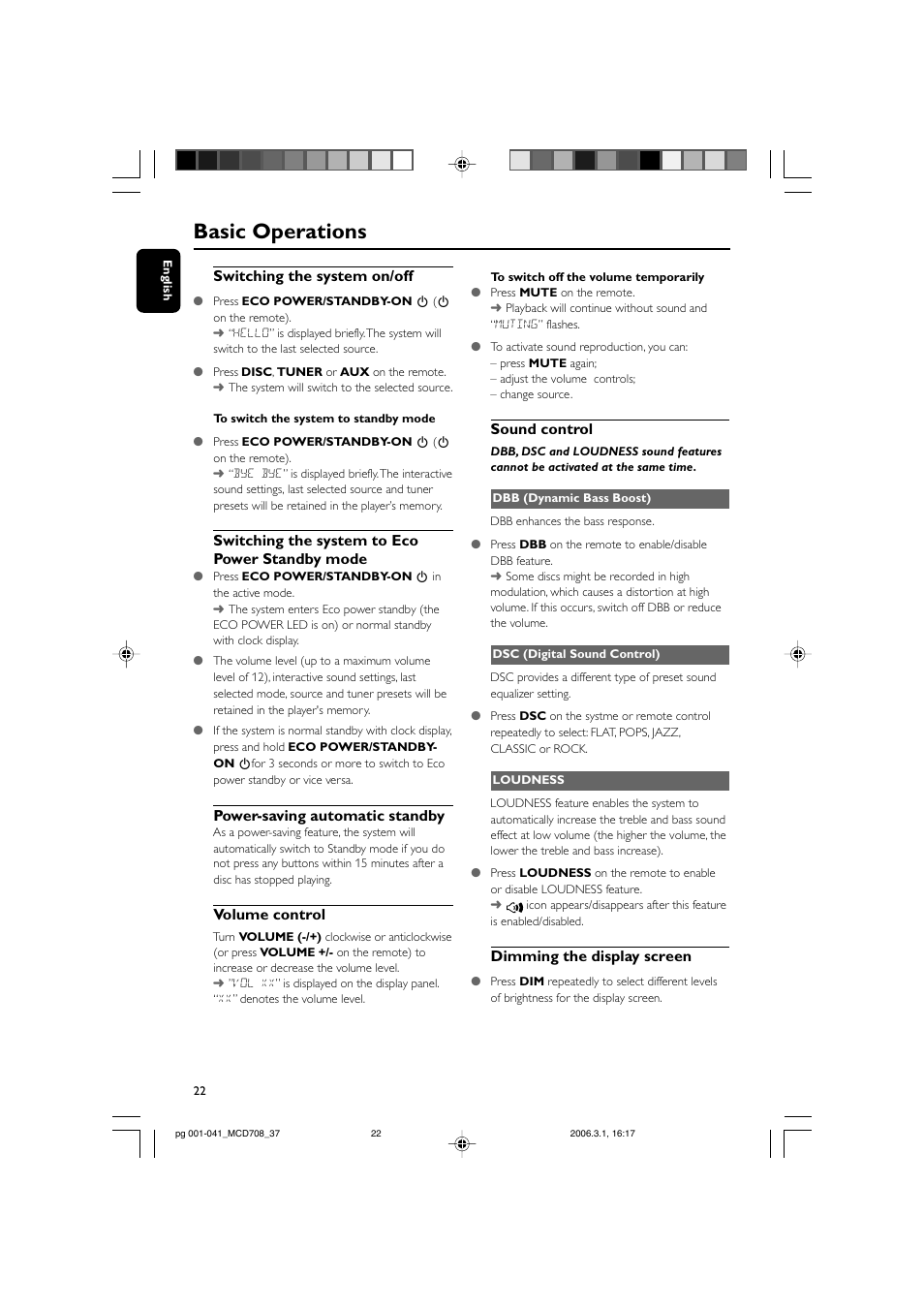 Basic operations, Switching the system on/off, Switching the system to eco power standby mode | Power-saving automatic standby, Volume control, Sound control, Dimming the display screen | Philips MCD708-37 User Manual | Page 22 / 41