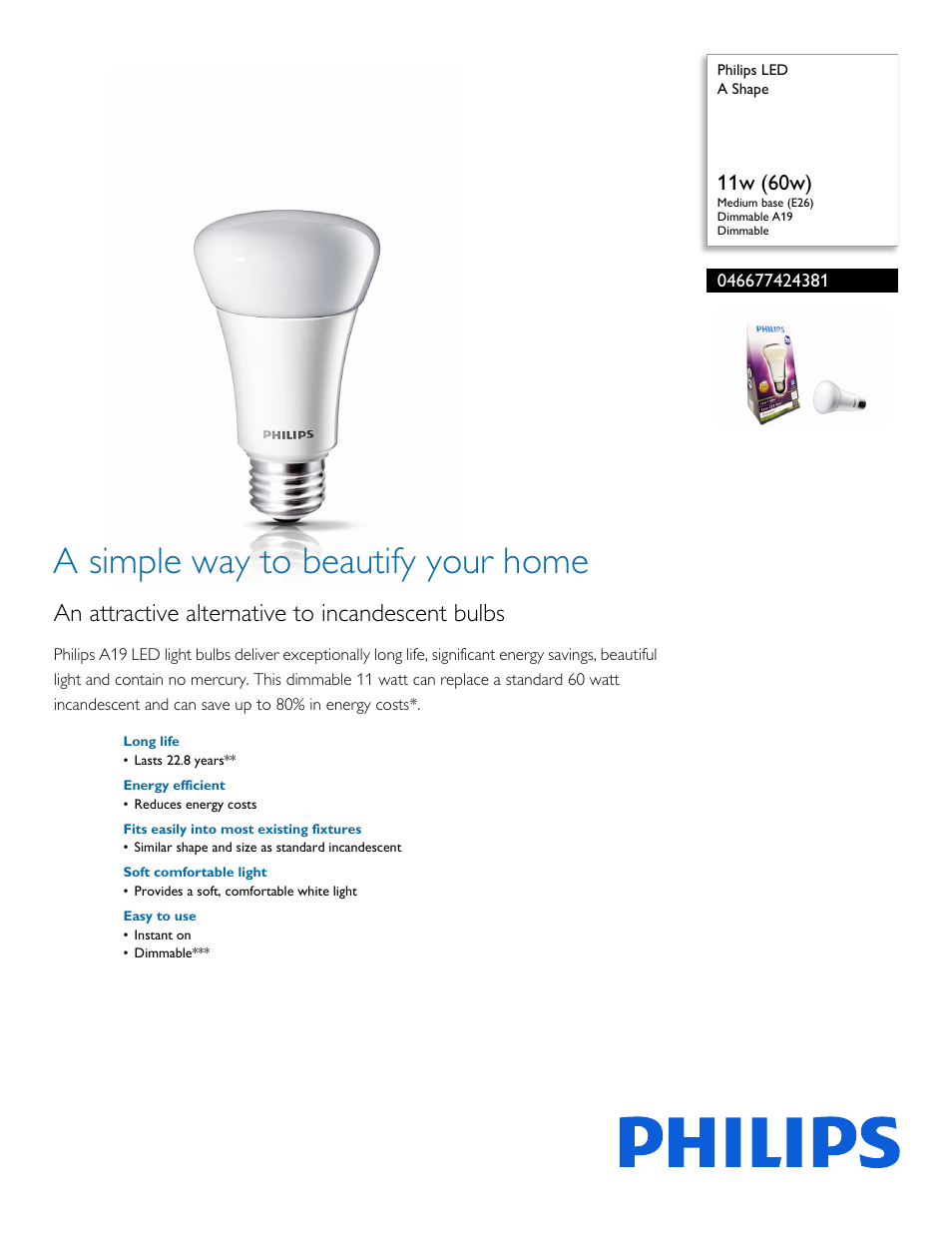 Philips LED A Shape 046677424381 11w 60w Medium base E26 Dimmable A19 Dimmable User Manual | 2 pages