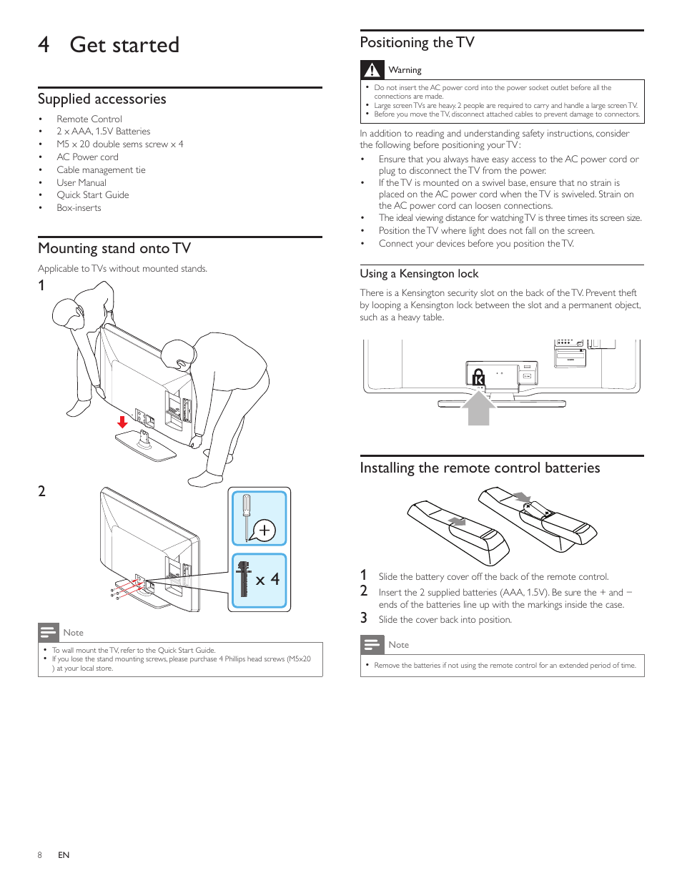 4 get started, Supplied accessories, Mounting stand onto tv | Positioning the tv, Installing the remote control batteries, Installing the remote control batteries 1 | Philips 3000 series LCD TV 55PFL3907 55" class-po User Manual | Page 9 / 54