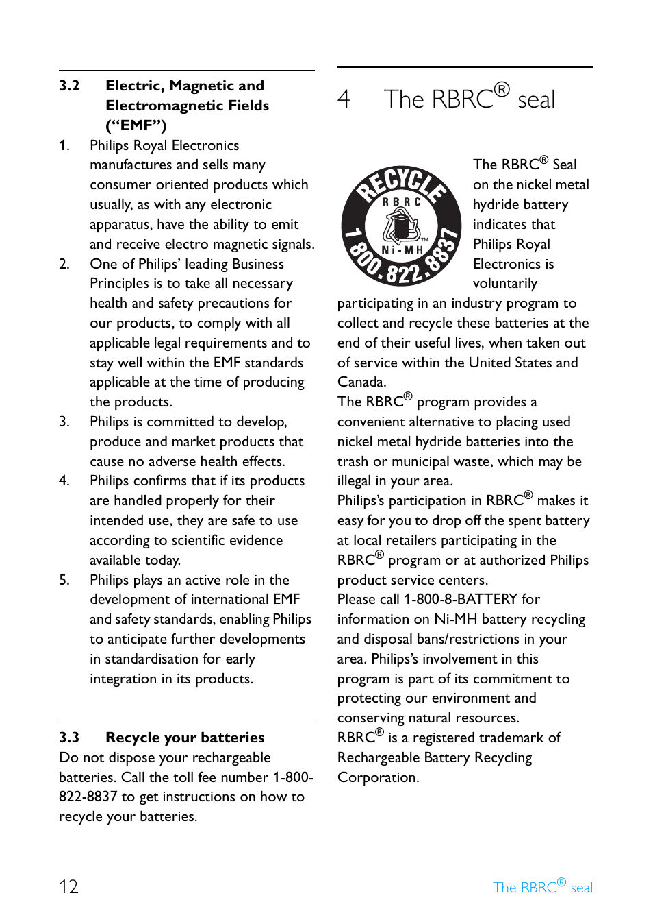 3 recycle your batteries, 4 the rbrc® seal, Recycle your batteries | The rbrc, 4the rbrc, Seal | Philips Cordless telephone SE4502B User Manual | Page 14 / 65