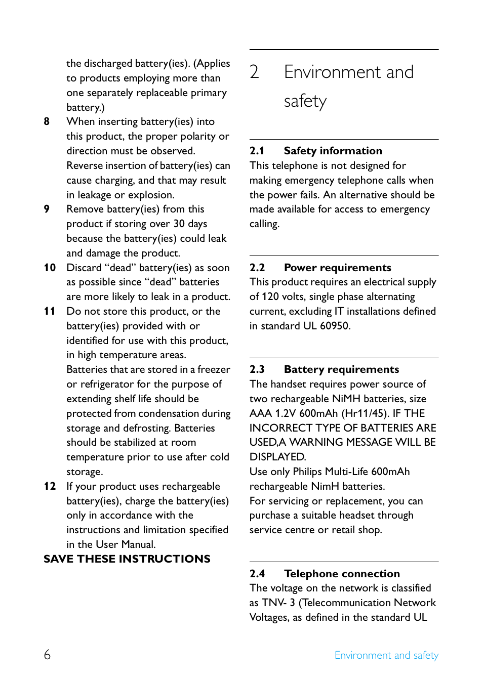 2 environment and safety, 1 safety information, 2 power requirements | 3 battery requirements, 4 telephone connection, Environment and safety 6, Safety information, Power requirements, Battery requirements, Telephone connection | Philips Cordless telephone SE4502B User Manual | Page 8 / 65