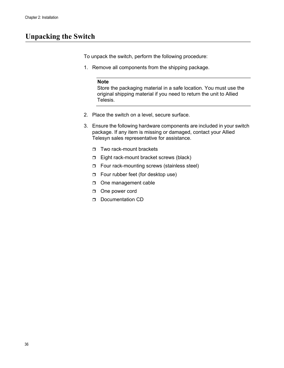 Unpacking the switch, Remove all components from the shipping package | Allied Telesis AT 8000/8POE User Manual | Page 36 / 56