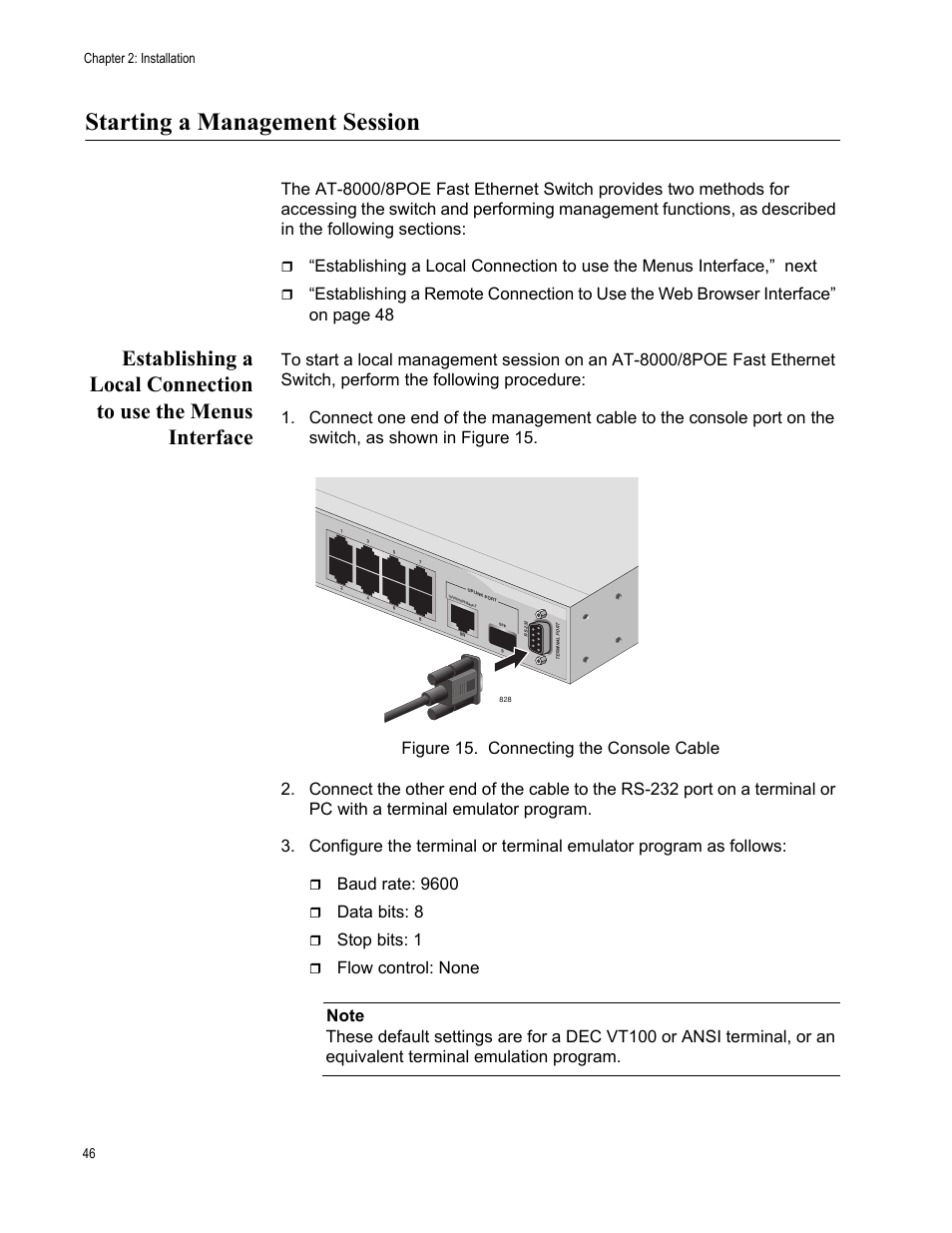 Starting a management session, Figure 15. connecting the console cable, Baud rate: 9600 | Data bits: 8, Stop bits: 1 | Allied Telesis AT 8000/8POE User Manual | Page 46 / 56