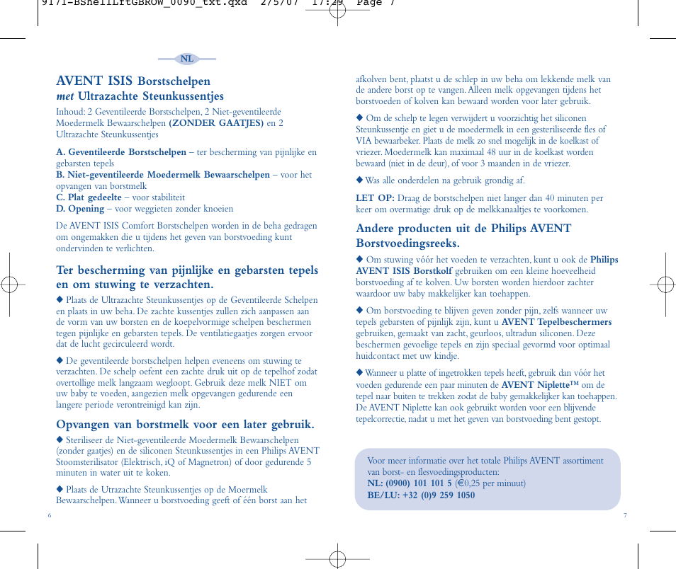 Avent isis, Borstschelpen met ultrazachte steunkussentjes, Opvangen van borstmelk voor een later gebruik | Philips SCF157-02 User Manual | Page 6 / 13