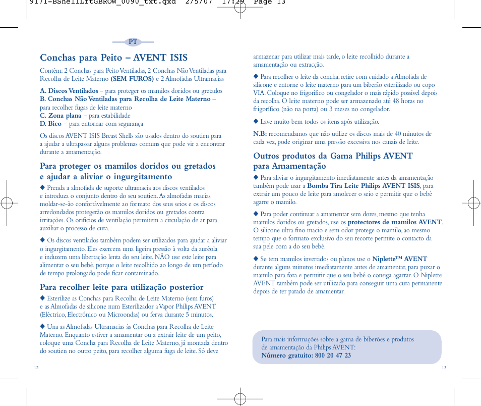 Conchas para peito – avent isis, Para recolher leite para utilização posterior | Philips SCF157-02 User Manual | Page 9 / 13