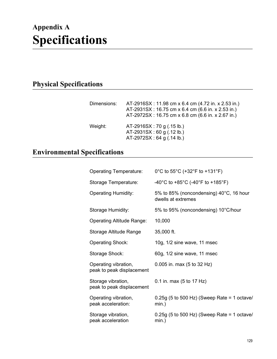 Appendix a, Specifications, Physical specifications | Environmental specifications, Appendix a: specifications | Allied Telesis AT-2931SX User Manual | Page 129 / 136