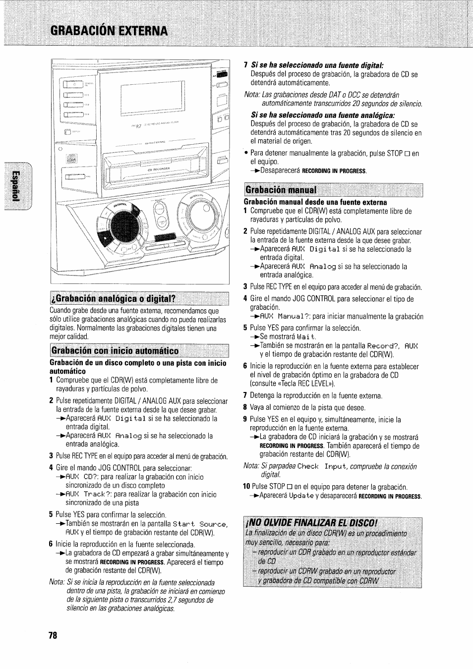 Grabación con inicio automático, Grabación manual, Irabación manual desde una fuente externa | Grabación con inicio automático grabación manual, Grabación externa, No olvide finalizar el disco, Grabación analógica o digital | Philips FWR7R37 User Manual | Page 138 / 148