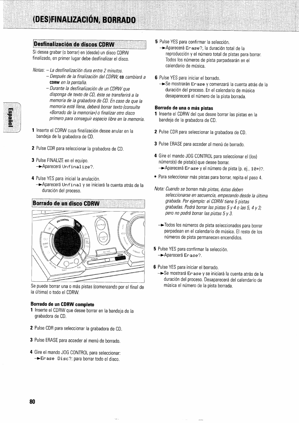 Des)finalizaciqn, borrado, Borrado de una o más pistas, Borrado de un cdrw completo | Desfinalización de discos cdrw, Borrado de un disco cdrw | Philips FWR7R37 User Manual | Page 140 / 148