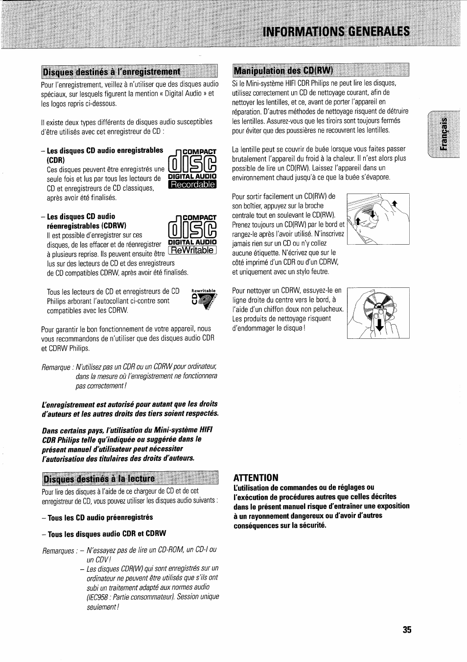 Informations generales, Disques destinés à renregistrement, Manipulation des cd(rw) | Les disques cd audio enregistrables (cdr), Les disques cd audio réenregistrables (cdrw), Idisques destinés à la lecture, Tous les cd audio préenregistrés, Tous les disques audio cdr et cdrw, Ahention, Disques destinés à l'enregistrement | Philips FWR7R37 User Manual | Page 69 / 148