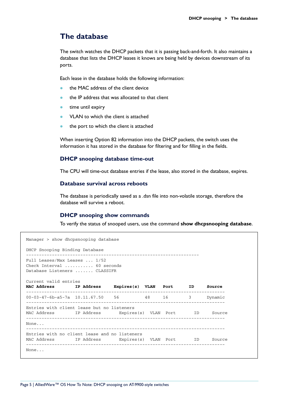 The database, Dhcp snooping database time-out, Database survival across reboots | Dhcp snooping show commands | Allied Telesis x900-48 series User Manual | Page 5 / 38
