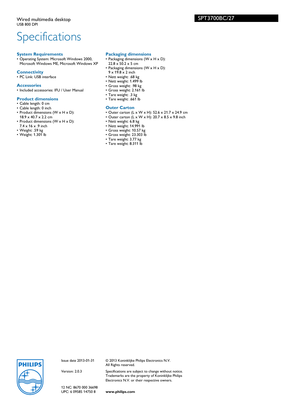 Specifications | Philips Wired multimedia desktop SPT3700BC USB 800 DPI User Manual | Page 2 / 2