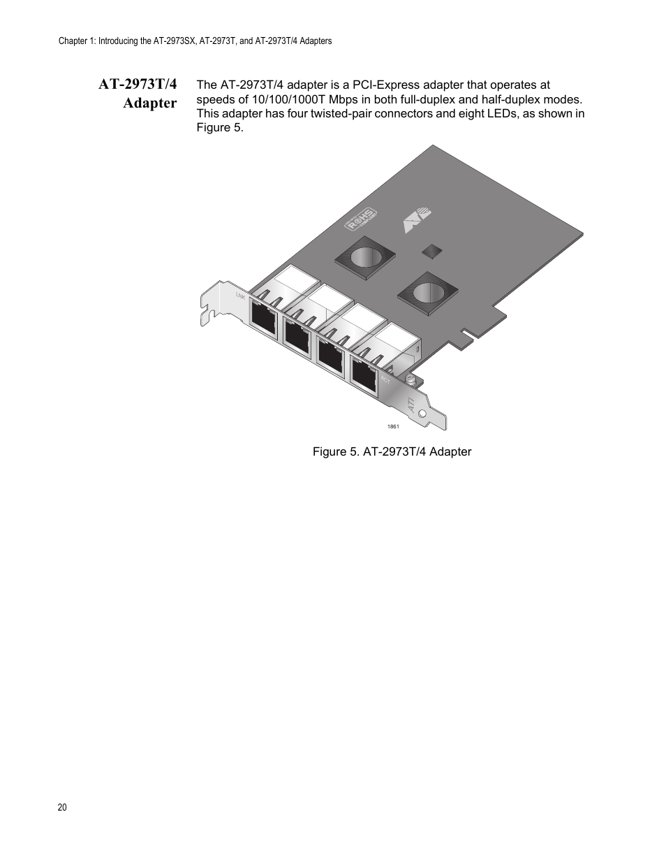 At-2973t/4 adapter, Figure 5. at-2973t/4 adapter | Allied Telesis NETEXTREME II AT-2973SX User Manual | Page 20 / 176