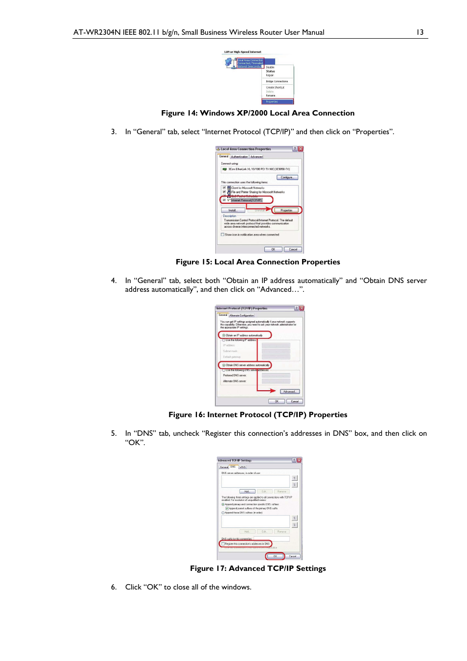Figure 14: windows xp/2000 local area connection, Figure 15: local area connection properties, Figure 16: internet protocol (tcp/ip) properties | Figure 17: advanced tcp/ip settings | Allied Telesis AT-WR2304N User Manual | Page 23 / 67