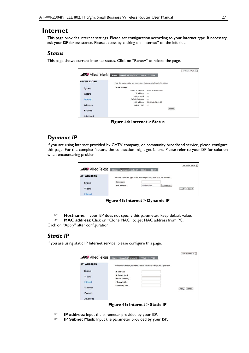 Internet, Status, Dynamic ip | Static ip, Figure 44: internet > status, Figure 45: internet > dynamic ip, Figure 46: internet > static ip | Allied Telesis AT-WR2304N User Manual | Page 37 / 67