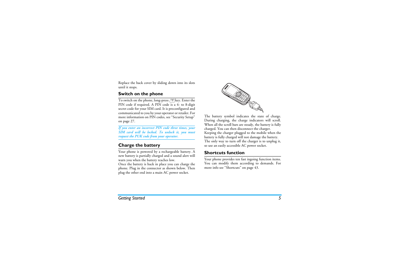 Switch on the phone, Charge the battery, Shortcuts function | Philips Mobile Phone CTS660BLK S660 User Manual | Page 6 / 57