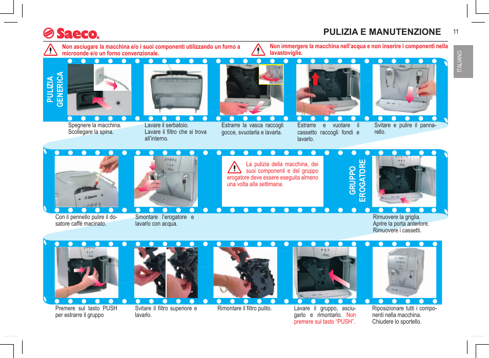 Pulizia e manutenzione, Pulizia generica, Gruppo eroga tore | Philips 740808051 User Manual | Page 11 / 100