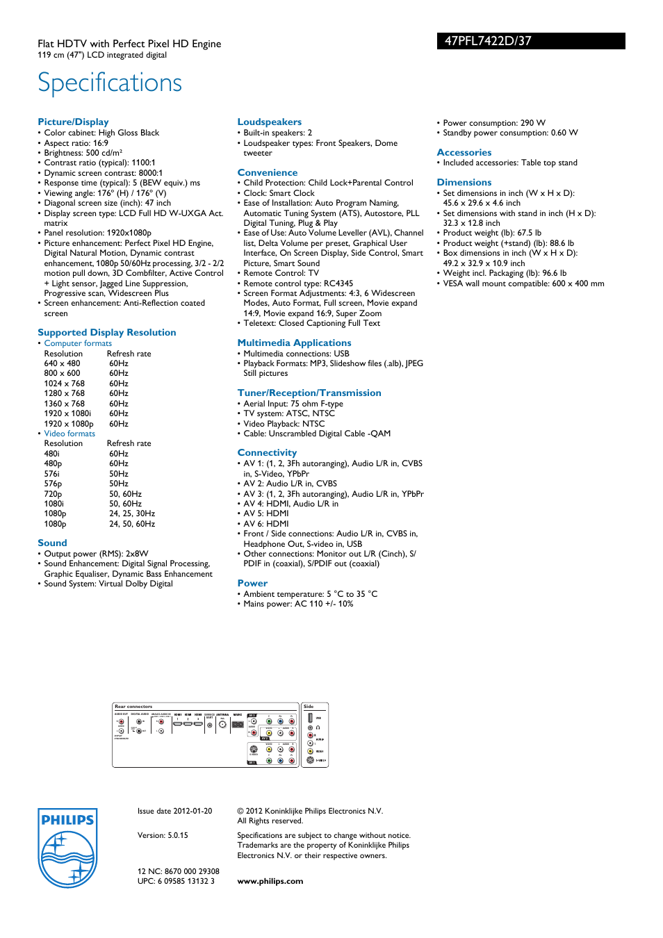 Specifications, Flat hdtv with perfect pixel hd engine, Picture/display | Supported display resolution, Sound, Loudspeakers, Convenience, Multimedia applications, Tuner/reception/transmission, Connectivity | Philips 47PFL7422D-37 User Manual | Page 3 / 3